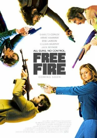 Free Fire 2017 Full Hollywood English Movie Free Download 720pHd